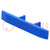 Protection; blue; Width: 5.2mm; polyamide; -25÷120°C; UL94V-0