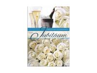 Jubiläumskarte Gollong Herzlichen Glückwunsch zum Jubiläum Weisse Rosen und Champagner
