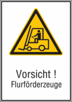 Kombischild - Warnung vor Flurförderzeugen, Vorsicht!<br>Flurförderzeuge