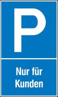 Parkplatzschild Alu B400xH600 mm Nur für Kunden
