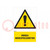 Safety sign; warning; PVC; W: 200mm; H: 300mm