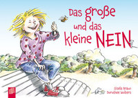 Braun, Gisela: Das große und das kleine NEIN! (Psychologie/Pädagogik)