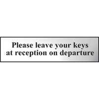 Please leave your keys at reception on departure sign