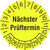 Prüfplakette, Nächster Prüftermin , 1000 Stk/Rolle, 3,0 cm Version: 2025 - Prüfjahre: 2025-2030, gelb/schwarz