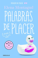 Punto de Lectura PALABRAS DE PLACER TRILOGIA DEL PLACER II) libro Español Libro de bolsillo 400 páginas
