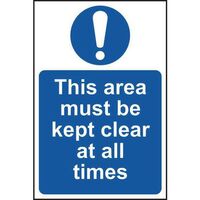 This area must be kept clear at all times sign