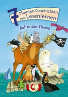 ISBN 7-Minuten-Geschichten zum Lesenlernen - Auf zu den Tieren!