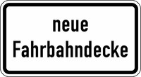Verkehrszeichen VZ 2111 neue Fahrbahndecke, 330 x 600, 2mm flach, RA 2