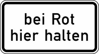 Verkehrszeichen VZ 1012-35 Bei Rot hier halten, 231 x 420, 2mm flach, RA 1