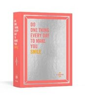 Rogge, Robie: Do One Thing Every Day to Make You Smile (Nonbook allgemein)
