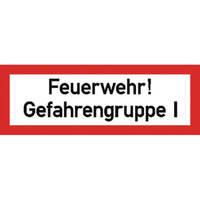 Feuerwehr! Gefahrengruppe I Hinweisschild Brandschutz, Alu, 29,70x10,50 cm DIN 4066-D1