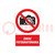 Safety sign; prohibitory; self-adhesive folie; W: 200mm; H: 300mm