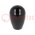 Conical knob; Int.thread: M10; 35mm; Base dia: 21mm; Ømax: 34mm