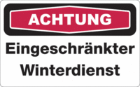 Focus-Schild - ACHTUNG<br>Eingeschränkter Winterdienst, Rot/Schwarz, Aluminium