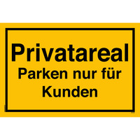 Privatareal Parken Nur Für Kunden, Privatareal Schild, 30 x 20 cm, aus Alu-Verbund, mit UV-Schutz