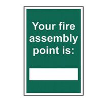 Your Fire Assembly Point Is Sign