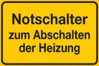 Hinweisschild - Notschalter zum Abschalten der Heizung, Gelb/Schwarz, Aluminium
