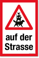 Warndreieck Mit Haustiere - Auf Der Strasse, Haustierschild, 30 x 45 cm, aus Alu-Verbund, mit UV-Schutz