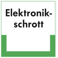 Elektronikschrott Abfallkennzeichnung - Textschild, PE-od. PP-Folie, 10x10 cm