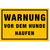 Warnung Vor Dem Hunde Haufen, Kein Hundeklo Schild, 30 x 20 cm, aus Alu-Verbund, mit UV-Schutz