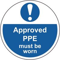 Floor Signs - approved ppe must be work