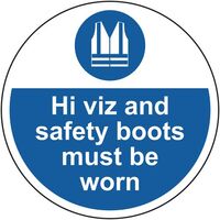Floor Signs - hi ciz and safety boots must be worn