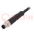Connector: M5; plug; male; cables; PIN: 3; 1A; straight; IP67; 60V