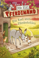 ISBN Der Esel Pferdinand - Ein Esel zum Pferdestehlen - Band 2