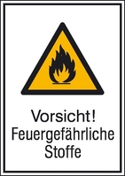 Modellbeispiel: Kombischild mit Warnzeichen und Zusatztext Vorsicht! Feuergefährliche Stoffe (Art. 21.0400)