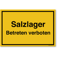 Salzlager Betreten Verboten, Hinweisschild, 30 x 20 cm, aus Alu-Verbund, mit UV-Schutz