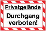 Hinweisschild - Privatgelände Durchgang verboten!, Rot/Weiß, 15 x 25 cm, Text