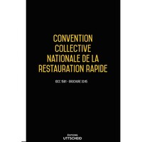 Convention collective nationale de la restauration rapide