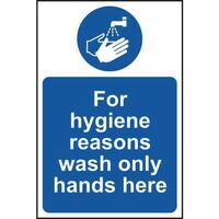 For hygiene reasons wash only hands here sign