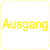 Piktogramm - Ausgang, Gelb, 30 x 30 cm, PVC-Folie, Selbstklebend, Weiß, Text