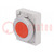 Switch: push-button; 30mm; Stabl.pos: 1; red; none; IP67; RMQ-Titan