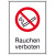 Verbots-Kombischild, Rauchen verboten, Alu, Größe: 13,1 x 18,5 cm DIN EN ISO 7010 P002 + Zusatztext ASR A1.3 P002 + Zusatztext
