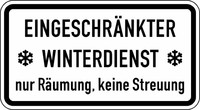 Verkehrszeichen VZ 2003 EINGESCHRÄNKTER WINTERDIENST, nur Räumung, keine Streuung 330 x 600, 2mm flach, RA 1