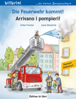 ISBN Die Feuerwehr kommt! Kinderbuch Deutsch-Italienisch