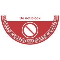 Floor Signs - do not block