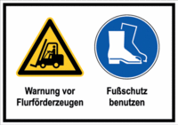 Sicherheitszeichen-Schild - Warnung vor Flurförderzeugen / Fußschutz benutzen