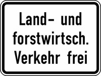 Verkehrszeichen VZ 1026-38 Land- und forstwirtschaftlicher Verkehr frei, 315 x 420, 2mm flach, RA 1