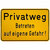 Privatweg - Betreten auf eigene Gefahr! Hinweisschild, Alu, 30x20 cm