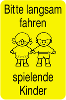 Modellbeispiel: Sonderschild, Bitte langsam fahren spielende Kinder (Art. 15055)