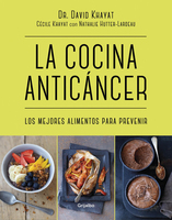 ISBN La cocina anticancer / The Anticancer Diet: Reduce Cancer Risk Through the Foods You Eat libro Libro de bolsillo 288 páginas