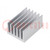 Heatsink: extruded; grilled; natural; L: 50mm; W: 36.8mm; H: 25mm