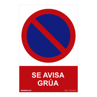 SEÑAL PROHIBIDO "SE AVISA GRUA" (PVC 0.7MM) 30X40CM