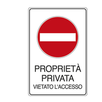 Cartello segnalatore - 30x20 cm - PROPRIETA' PRIVATA VIETATO L'ACCESSO - alluminio - Cartelli Segnalatori