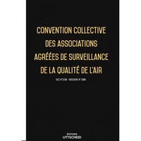 Convention collective des associations agréées de surveillance