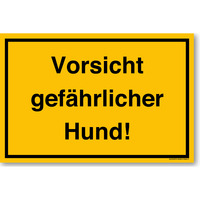 Vorsicht Gefährlicher Hund!, Hundeschild, 45 x 30 cm, aus Alu-Verbund, mit UV-Schutz