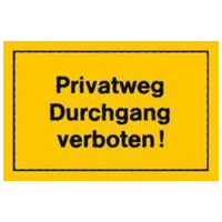 Verbotsschilder Privatweg Durchgang verbo